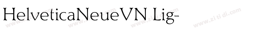 HelveticaNeueVN Lig字体转换 HelveticaNeueVN Lig字体转换